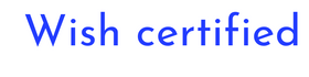 Wish certified ™